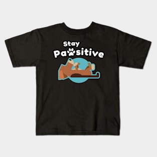 Motivational: Stay Pawsitive! Cute Funny Dog Kids T-Shirt